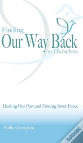 Finding Our Way Back To Ourselves: Heali