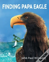 Finding Papa Eagle