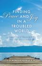 Finding Peace And Joy In A Troubled World - Preview