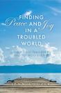Finding Peace And Joy In A Troubled World - Preview