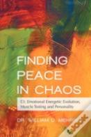 Finding Peace In Chaos