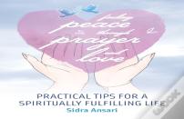 Finding Peace Through Prayer And Love