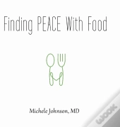 Finding Peace With Food