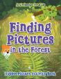 Finding Pictures In The Forest - Preview