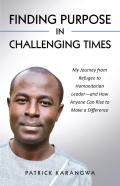 Finding Purpose In Challenging Times