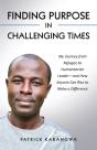 Finding Purpose In Challenging Times - Preview
