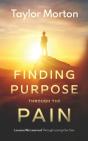 Finding Purpose Through The Pain - Preview