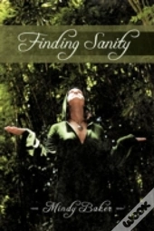 Finding Sanity