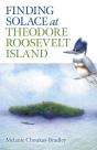 Finding Solace At Theodore Roosevelt Island - Preview