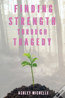 Capa do artigo Finding Strength Through Tragedy