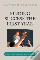 Finding Success The First Year