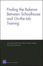 Finding The Balance Between Schoolhouse And On-The-Job Training - Preview