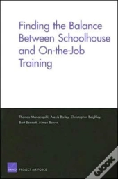 Finding The Balance Between Schoolhouse And On-The-Job Training