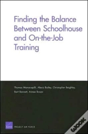 Capa do artigo Finding The Balance Between Schoolhouse And On-The-Job Training
