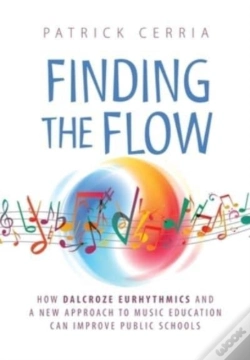 Capa do artigo Finding The Flow: How Dalcroze Eurhythmi