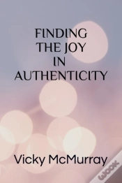 Capa do artigo Finding The Joy In Authenticity