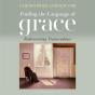 Finding The Language Of Grace - Preview