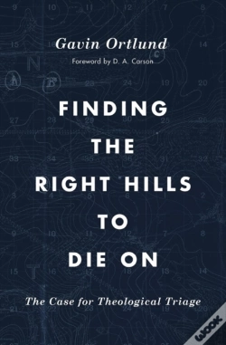 Capa do artigo Finding The Right Hills To Die On
