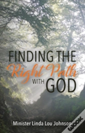 Finding The Right Path With God