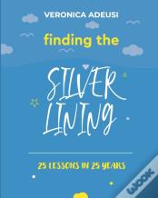 Finding The Silver Lining
