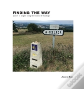 Finding The Way: Quotes To Inspire Along