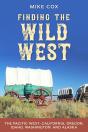 Finding The Wild West: The Pacific West - Preview