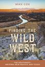 Finding The Wild West: The Southwest - Preview