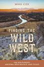 Finding The Wild West: The Southwest - Preview
