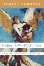 Finding The World'S Fullness - Preview
