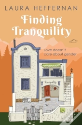 Finding Tranquility: A Love Story