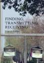 Finding, Transmitting, Receiving - Preview