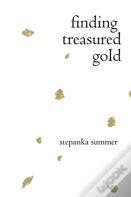 Finding Treasured Gold
