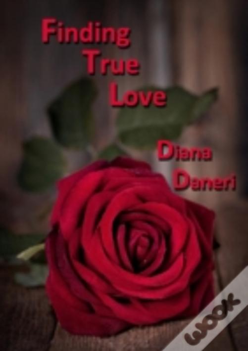 Finding True Love