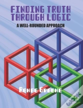 Finding Truth Through Logic
