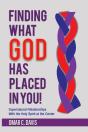 Finding What God Has Placed In You! - Preview