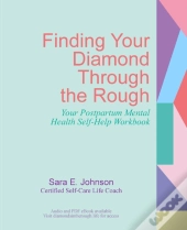 Finding Your Diamond Through The Rough