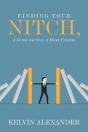 Finding Your Nitch: A Guide For Stay At - Preview