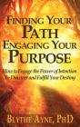 Finding Your Path, Engaging Your Purpose - Preview