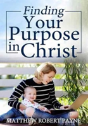 Finding Your Purpose In Christ - Preview