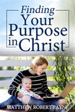 Capa do artigo Finding Your Purpose In Christ