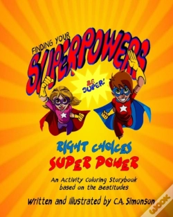 Capa do artigo Finding Your Superpowers!: Right Choices
