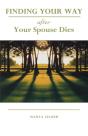 Finding Your Way After Your Spouse Dies - Preview