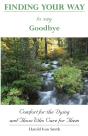 Finding Your Way To Say Goodbye - Preview