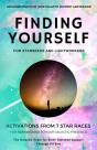 Finding Yourself For Starseeds And Lightworkers - Preview