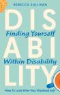 Finding Yourself Within Disability - Preview