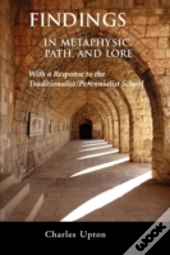Findings: In Metaphysic, Path, And Lore,