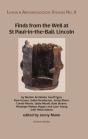 Finds From The Well At St Paul-In-The-Bail, Lincoln - Preview