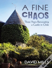Capa do artigo Fine Chaos: Three Years Renovating A Castle In Chile