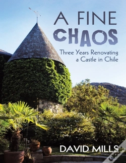 Capa do artigo Fine Chaos: Three Years Renovating A Castle In Chile