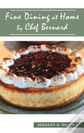 Fine Dining At Home By Chef Bernard